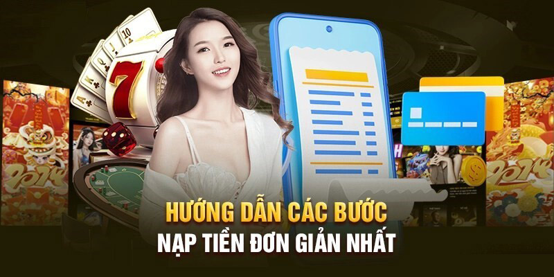 Hướng dẫn các bước nạp tiền 789win đơn giản qua ví điện tử